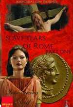 Regarder Slave Tears of Rome Part One en ligne gratuitement.