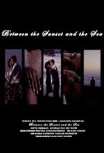 Regarder Between the Sunset and the Sea en ligne gratuitement.