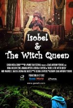 Смотреть Isobel & The Witch Queen онлайн бесплатно.