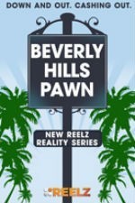 Watch Beverly Hills Pawn online free.