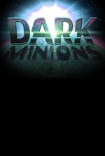 Ver Dark Minions en línea de forma gratuita.