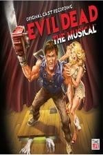 Watch Evil Dead - The Musical kostenlos online.
