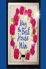 Regarder May the Best House Win en ligne gratuitement.