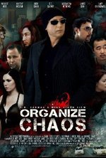 Watch Organize Chaos kostenlos online.