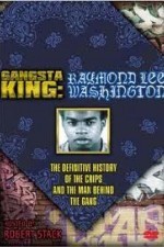 Watch Gangsta King: Raymond Lee Washington online free.