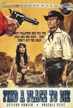 Watch Find a Place to Die online free.