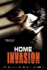 Regarder Home Invasion en ligne gratuitement.