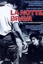 Смотреть La notte brava онлайн бесплатно.