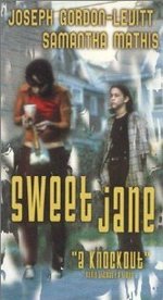 Смотреть Sweet Jane онлайн бесплатно.