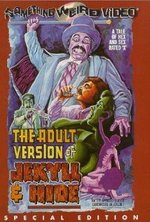 Смотреть The Adult Version of Jekyll & Hide онлайн бесплатно.