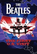 Watch The Beatles: The First U.S. Visit online free.
