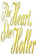 Watch The Heart She Holler kostenlos online.