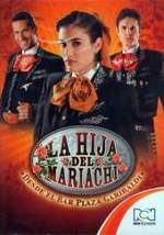 Watch La hija del mariachi online free.