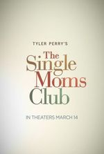 Watch The Single Moms Club kostenlos online. The Single Moms Club poster