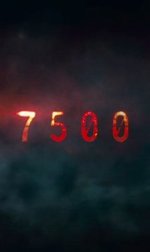 Guarda online 7500 gratuitamente. 7500 poster