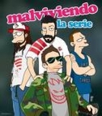 Watch Malviviendo online free.