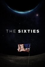 Watch The Sixties online free. The Sixties poster
