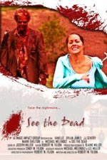 Смотреть See the Dead онлайн бесплатно.