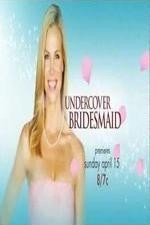 Regarder Undercover Bridesmaid en ligne gratuitement.