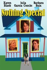 Watch Nothing Special online free.