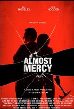 Guarda online Almost Mercy gratuitamente. Almost Mercy poster