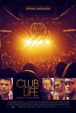 Смотреть Club Life онлайн бесплатно. Club Life poster