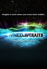 Смотреть Owned & Operated онлайн бесплатно.