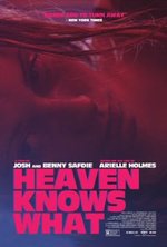Guarda online Heaven Knows What gratuitamente.