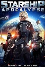 Watch Starship: Apocalypse kostenlos online.