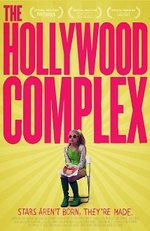 Смотреть The Hollywood Complex онлайн бесплатно.