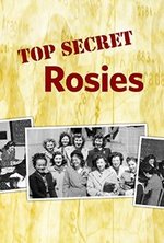 Guarda online Top Secret Rosies: The Female 'Computers' of WWII gratuitamente.
