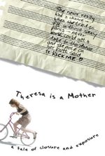 Watch Theresa Is a Mother online free.