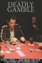 Смотреть Deadly Gamble онлайн бесплатно.