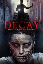 Смотреть Decay онлайн бесплатно.