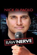 Watch Nick DiPaolo: Raw Nerve online free.