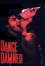 Watch Dance of the Damned online free.