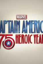 Marvel's Captain America: 75 Heroic Years poster