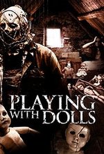Guarda online Playing with Dolls gratuitamente.