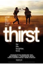 Guarda online Thirst gratuitamente. Thirst poster
