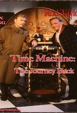 Watch Time Machine: The Journey Back online free. Time Machine: The Journey Back poster