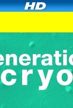 Watch Generation Cryo online free.