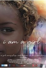 Смотреть I Am a Girl онлайн бесплатно.