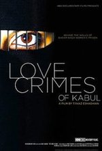 Watch Love Crimes of Kabul online free.