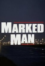 Смотреть Marked Man онлайн бесплатно.