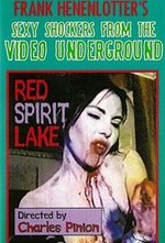 Смотреть Red Spirit Lake онлайн бесплатно.