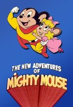 Watch The New Adventures of Mighty Mouse and Heckle and Jeckle online free. The New Adventures of Mighty Mouse and Heckle and Jeckle poster