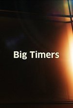 Watch Big Timers online free.