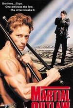 Watch Martial Outlaw online free.