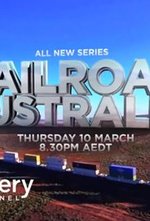 Watch Railroad Australia online free.