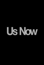Watch Us Now kostenlos online.